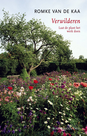 Verwilderen Romke van de Kaa